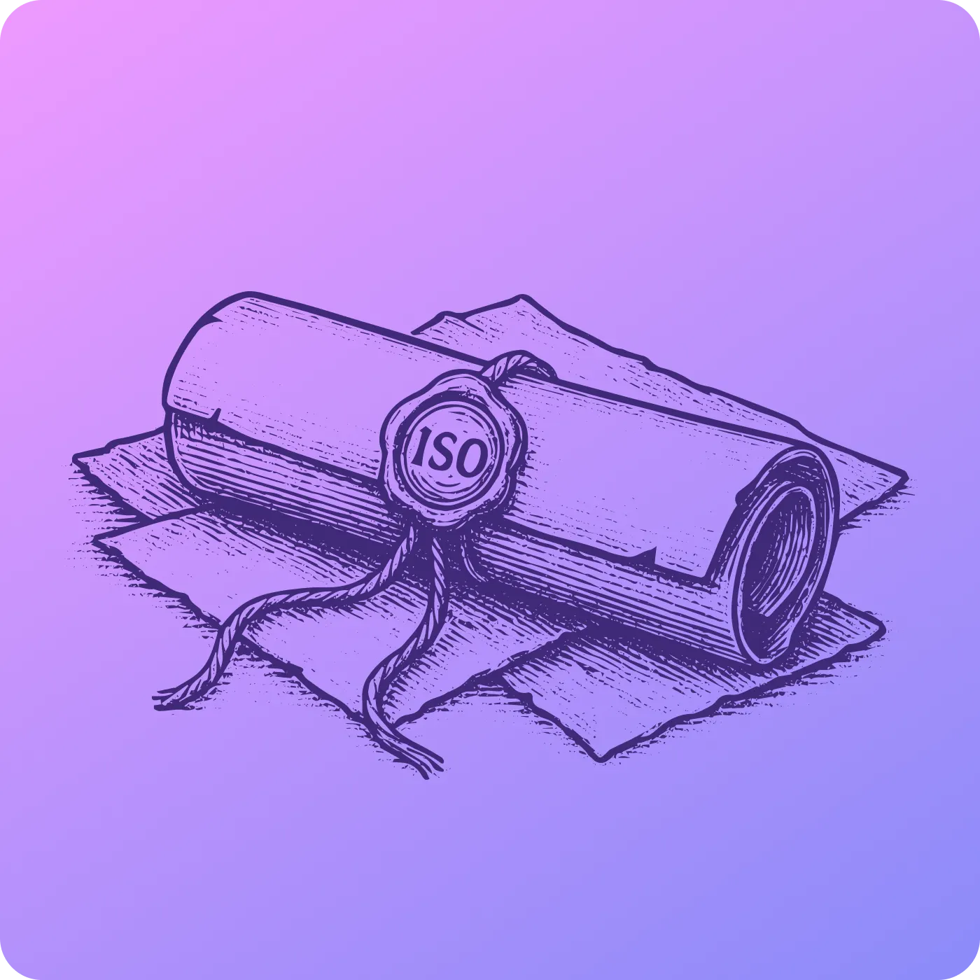 Illustration of a rolled-up certificate sealed with a ribbon and a wax stamp labeled 'ISO,' representing international security and quality certification. The document rests on sheets of paper, with the artwork set against a gradient blue-to-purple background framed by a dark navy border, symbolizing trust, compliance, and organizational credibility.